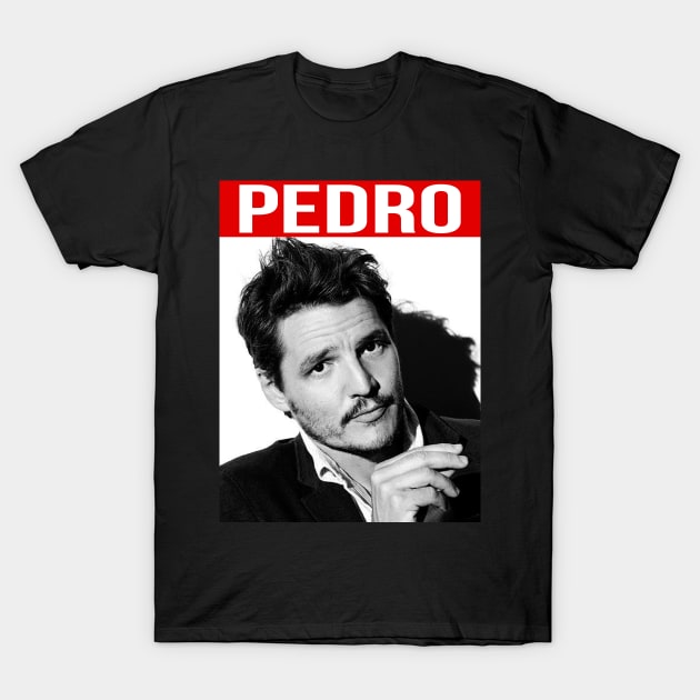 Pedro Pascal! T-Shirt by Don'tawayArt